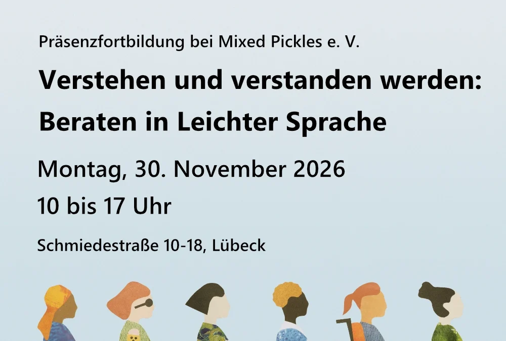 Verstehen und verstanden werden: Beraten in Leichter Sprache